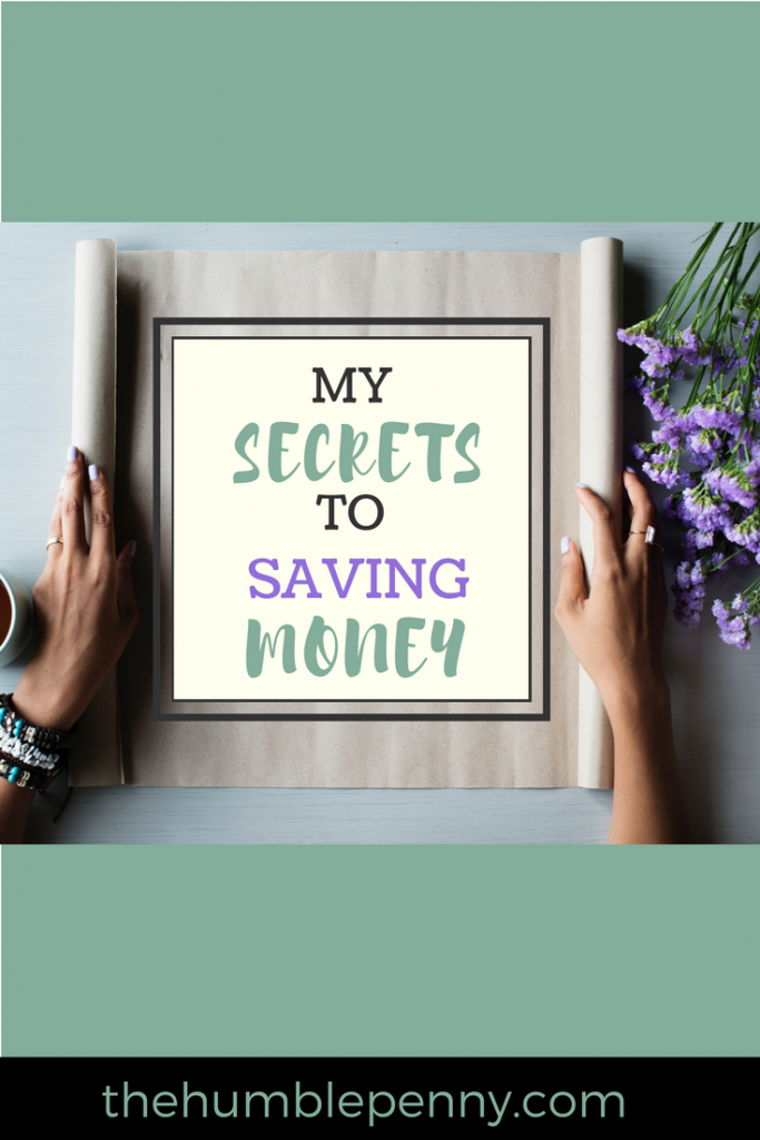 My secrets to saving money