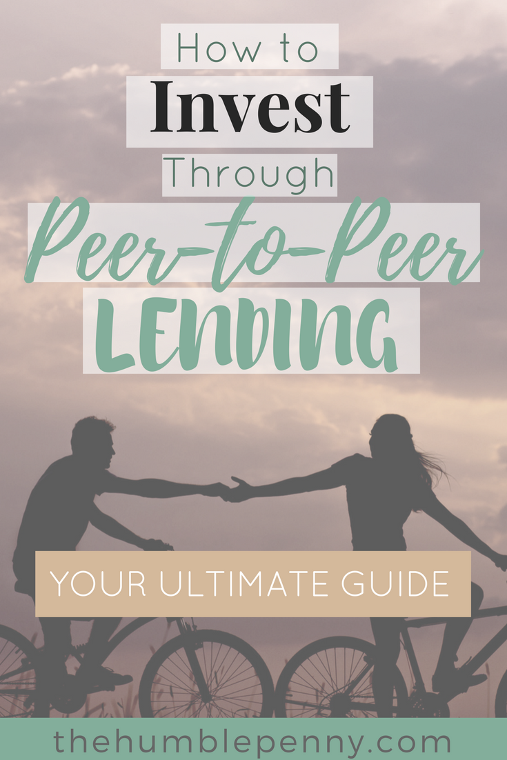 Ultimate Guide - How to Invest in Peer-to-Peer Lending