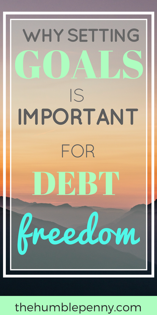 Why setting Goals Is Important For Debt Freedom
