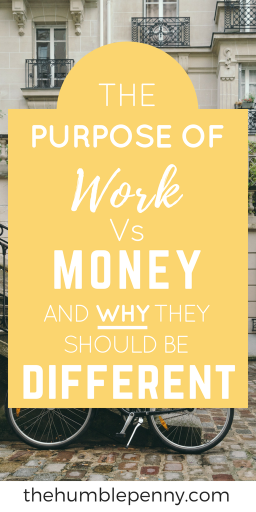 The Purpose Of Work And The Role Of Money