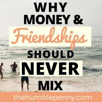 Why Money And Friendships Should Never Mix