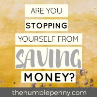 Are You Stopping Yourself From Saving Money - tips, ideas, frugalliving, change, hacks