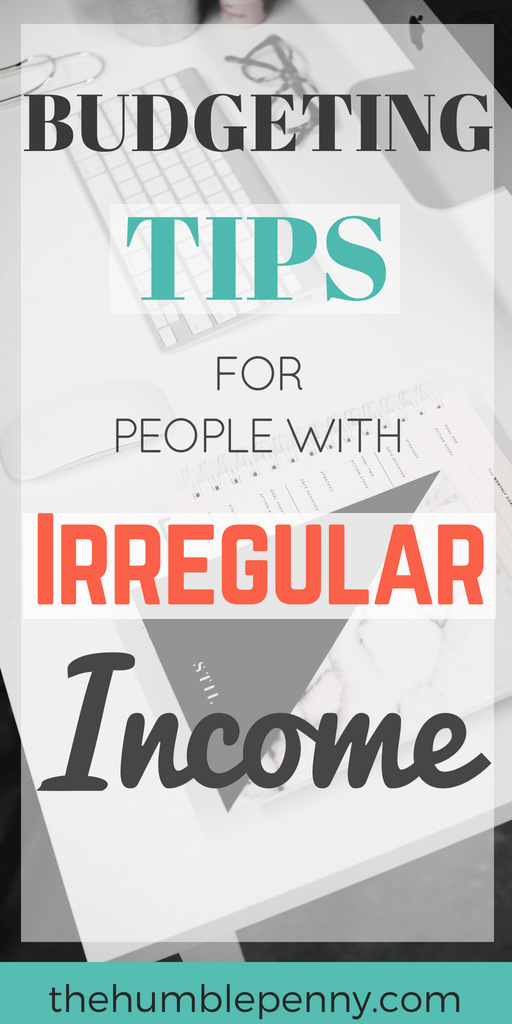 Budgeting Tips For People With Irregular Income