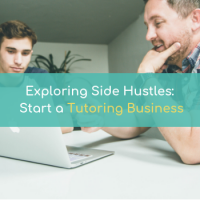 Exploring Side Hustles: Start A Tutoring Business