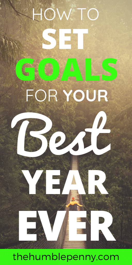 How To Set Goals For Your Best Year Ever