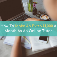 How to make an extra 1000 pounds as an online tutor