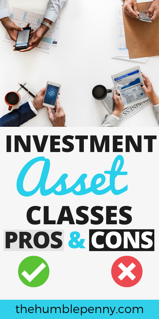 Investment Asset Classes: Pros and Cons