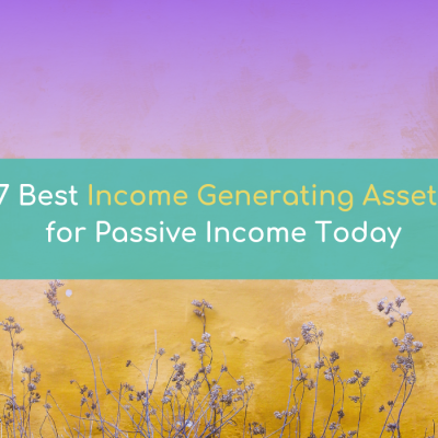 7 Best Income Generating Assets for Passive Income-Today