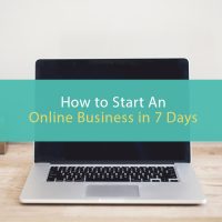How to start an online business in 7 days