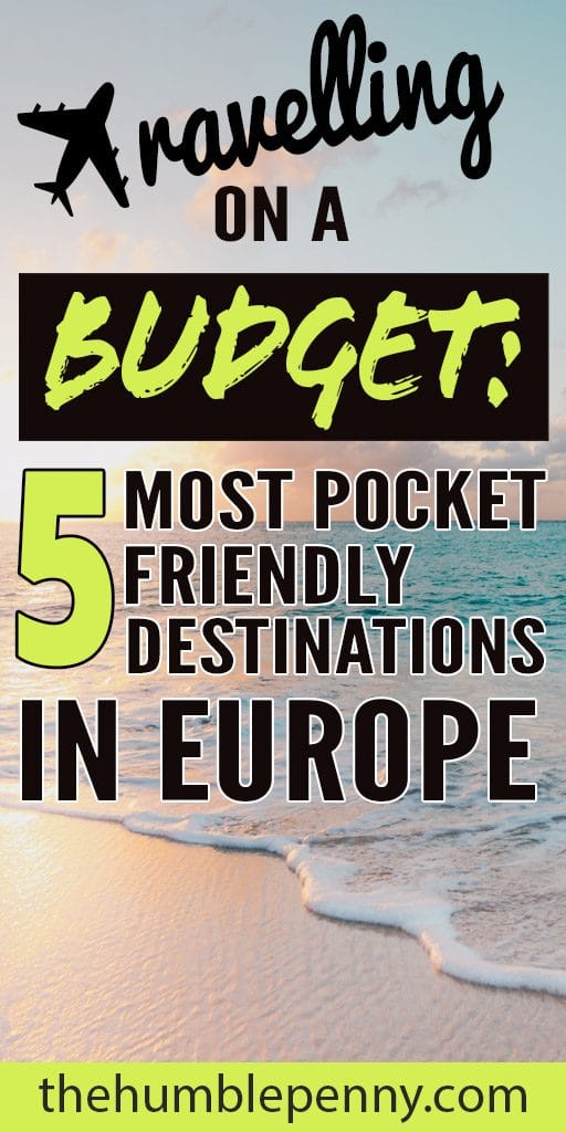 travelling cheap on a budget in europe travel tips