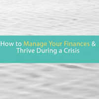 how to manage your finances during a financial crisis