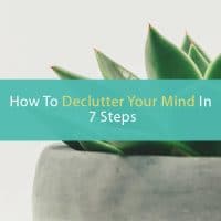 how to declutter your mind