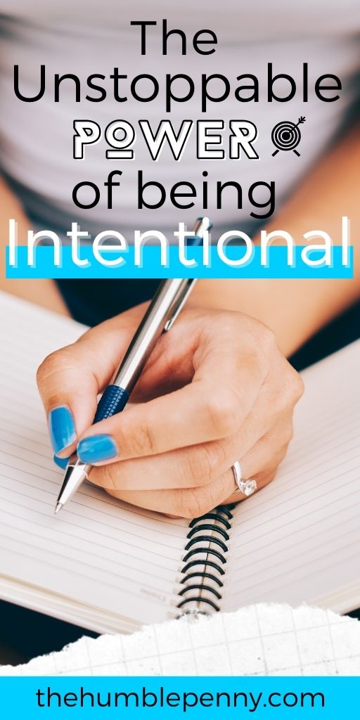 The Unstoppable Power of Being Intentional